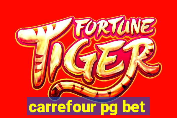 carrefour pg bet